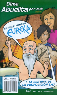 Dime Abuelita por qué, el cómic, muestra de una manera amena lo que es la ciencia.