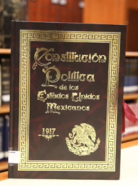 Constitución Política de los Estados Unidos Mexicanos 1917. Facsímil que forma parte del acervo de la Biblioteca “Silvestre Moreno Cora”, perteneciente a la Suprema Corte de Justicia de la Nación.