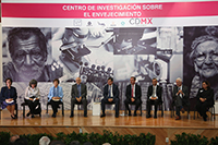 En la presentación del Centro de Investigación sobre el Envejecimiento participaron: Claudia González,  Ana Luisa Gamble, Laura Elizabeth Chamlati, Enrique Cabrero, José Ramón Amieva Gálvez, David García Junco, José Mustre de León, Luis Miguel Gutiérrez y María de Lourdes Ávila.